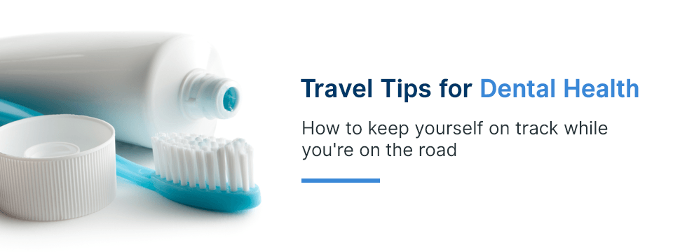 Travel-Tips-for-Dental-Health
