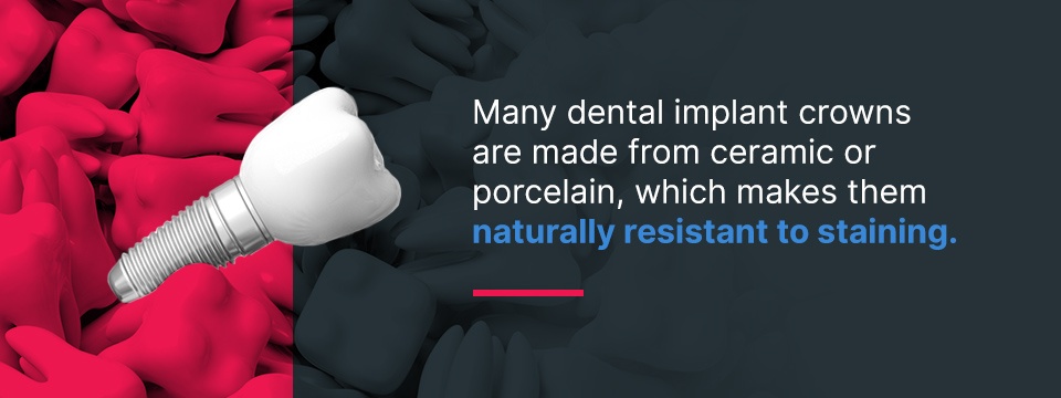 are dental implants stain resistant